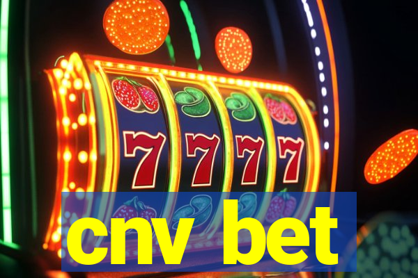 cnv bet